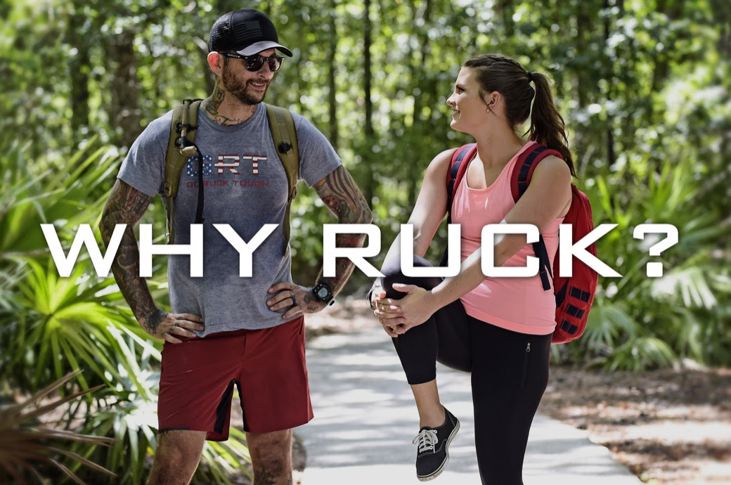 Rucking The Benefits GORUCK Blog Archive